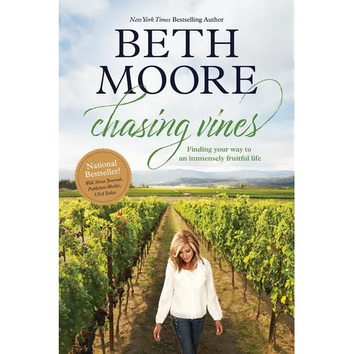 Chasing Vines: Finding Your Way to an Immensely Fruitful Life