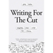 Writing for the Cut: Shaping Your Script for Cinema