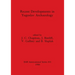 Recent Developments in Yugoslav Archaeology