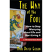 The Way of the Fool: How to Stop Worrying About Life and Start Living It...in 121/2 Super-Simple Steps