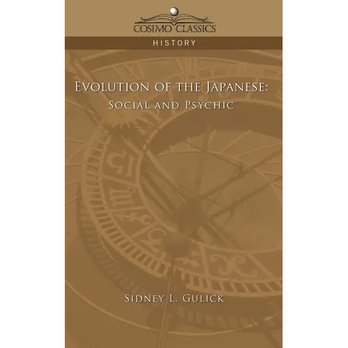Evolution of the Japanese: Social and Psychic