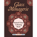 Glass Menagerie: Stained Glass Coloring Book