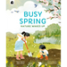 Busy Spring: Nature Wakes Up