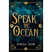 Speak The Ocean