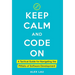 Keep Calm And Code On: A Tactical Guide for Navigating the Pitfalls of Software Development