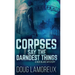 Corpses Say The Darndest Things
