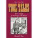 Tool Tales, Stories and Tips for the Antique Tool Collector