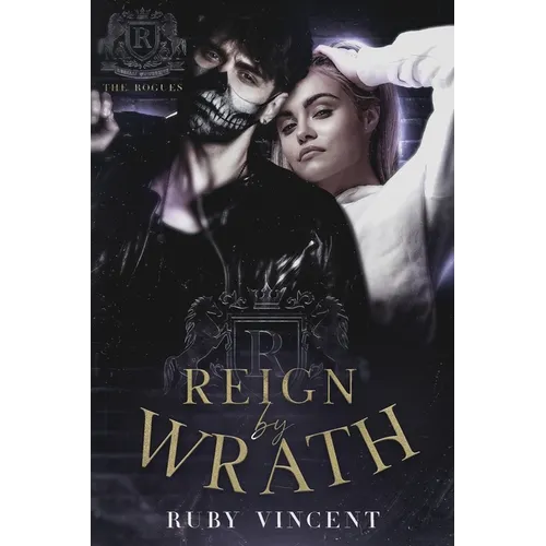 Reign By Wrath