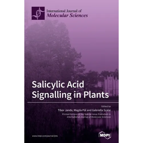 Salicylic Acid Signalling in Plants