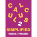 Calculus 2 Simplified: Integration and Infinite Series