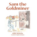 Sam the Goldminer