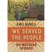 We Served the People