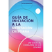 Guía de Iniciación a la Meditación Cristiana