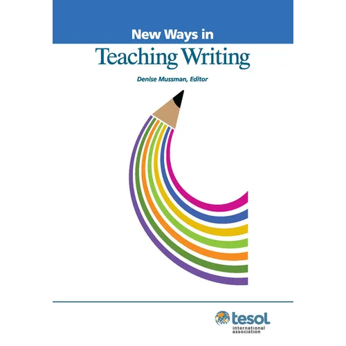 New Ways in Teaching Writing, Revised