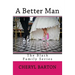 A Better Man: The Black Family Series
