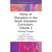 Points of Disruption in the Music Education Curriculum, Volume 2: Individual Changes