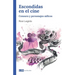 Escondidas en el cine: Censura y personajes sáficos