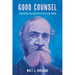 Good Counsel: A Walking Dialogue with William James