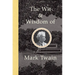 The Wit and Wisdom of Mark Twain