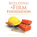 Building A Firm Foundation