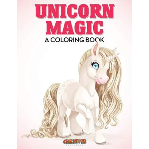 Unicorn Magic: A Coloring Book