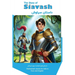 The Story of Siavash: Shahnameh Stories for Kids in Farsi and English