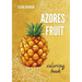 Azores Fruit: Coloring Book