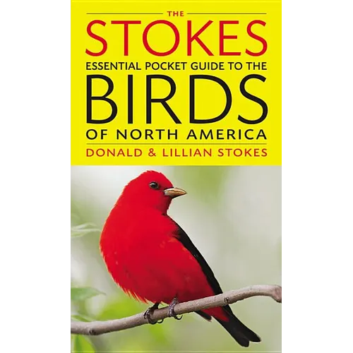 The Stokes Essential Pocket Guide to the Birds of North America