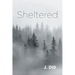 Sheltered