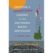 Growing a Sensational Garden in the Southern Rocky Mountains: A Monthly Guide