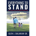 Everything to Stand: A true life and death battle with a formidable and malignant disease