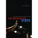 The Motherless State: Women's Political Leadership and American Democracy
