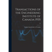 Transactions of the Engineering Institute of Canada 1935; 18