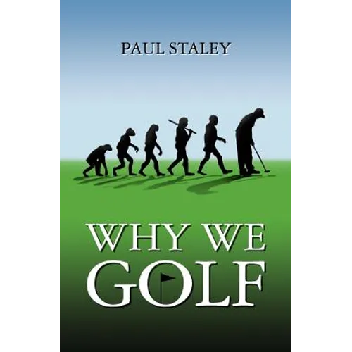 Why We Golf