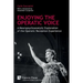 Enjoying the Operatic Voice: A Neuropsychoanalytic Exploration of the Operatic Reception Experience