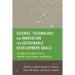Science, Technology, and Innovation for Sustainable Development Goals: Insights from Agriculture, Health, Environment, and Energy