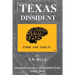 Texas Dissident: Dispatches from a Diminished State 2006-2016