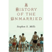 A History of the Unmarried