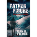 Father Figure - Suspenseful Tales of Fatherhood