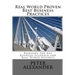 Real World Proven Best Business Practices: Bridging the Gap Between Academic Teachings and Real World Business Success