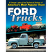 Ford F-Series Trucks: 1948-Present: A History of America's Most Popular Pickups