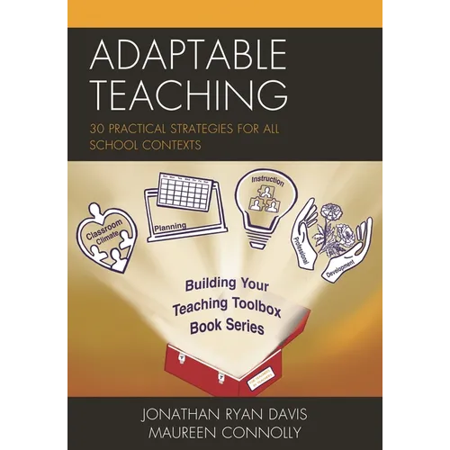 Adaptable Teaching: 30 Practical Strategies for All School Contexts