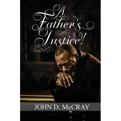 A Father's Justice!