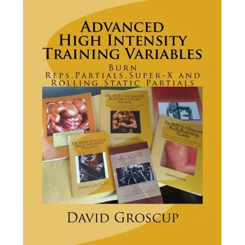 Advanced High Intensity Training Variables