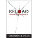 Reload: Rethinking Violence in American Life