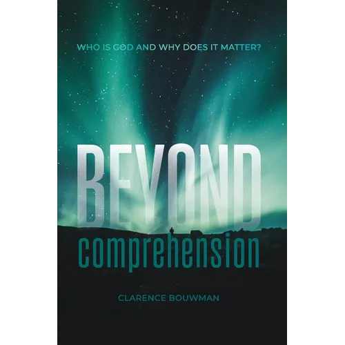 Beyond Comprehension
