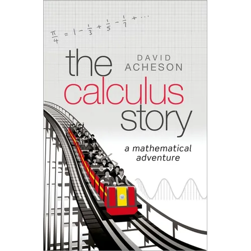 The Calculus Story: A Mathematical Adventure