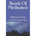 Beads of Meditation: Reflections on Life