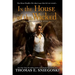 In the House of the Wicked