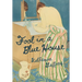 Fool in a Blue House